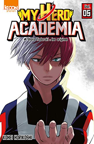jaquette livre My Hero Academia - Tome 5 : Shoto Todoroki: les origines