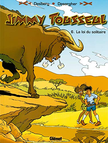 jaquette livre Jimmy Tousseul Tome 6 - La Loi Du Solitaire