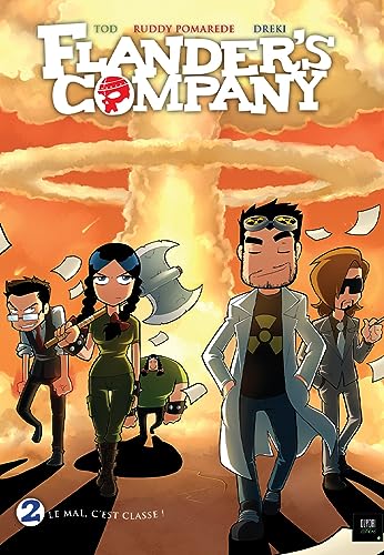 jaquette livre Flander's Company Tome 2 - Le Mal, C'est Classe !