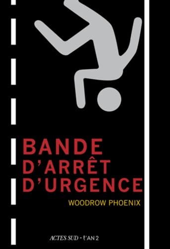 jaquette livre Bande D'arrêt D'urgence