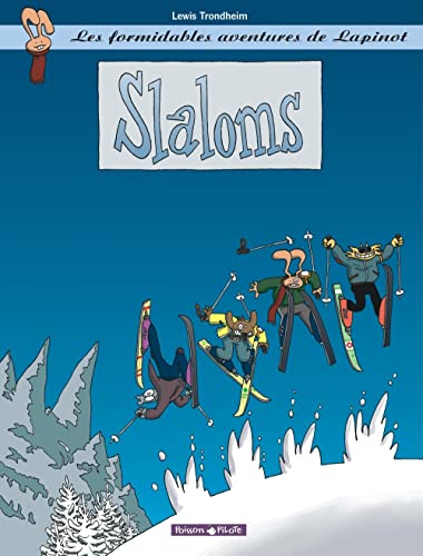 jaquette livre Les Formidables Aventures De Lapinot - Slaloms