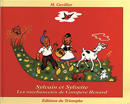 jaquette livre Les Aventures De Sylvain Et Sylvette Tome 1 - Les Méchancetés De Compère Renard