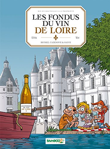 jaquette livre Les Fondus Du Vin De Loire