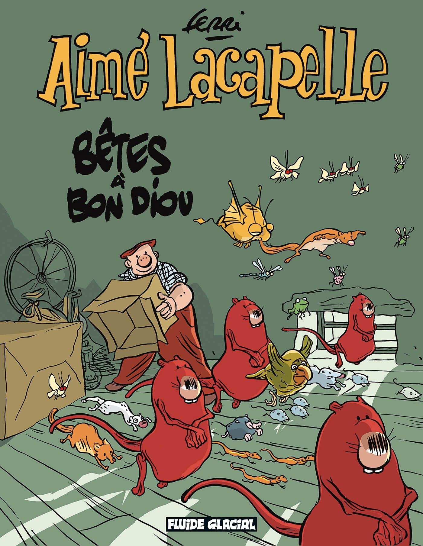 jaquette livre Aimé Lacapelle, Tome 4 : Bêtes à Bon Diou