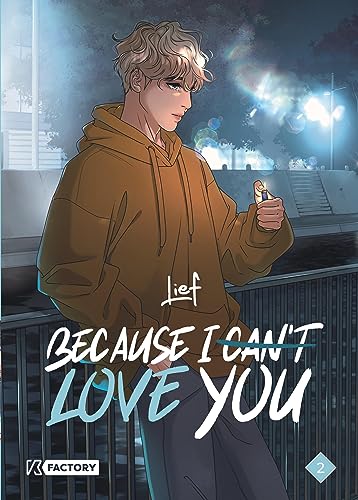 jaquette livre Because I can't Love you - Tome 2