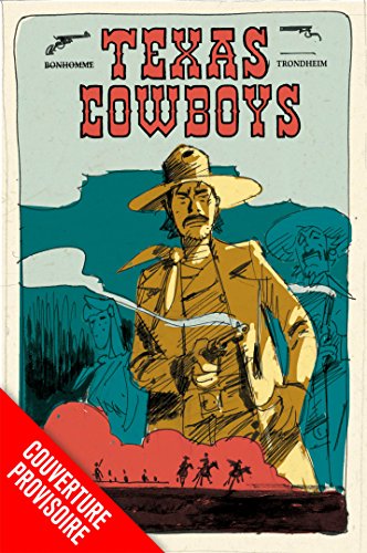 jaquette livre Texas Cowboys - Coffret En 2 Volumes Avec Un Livret De Croquis Et Dessins