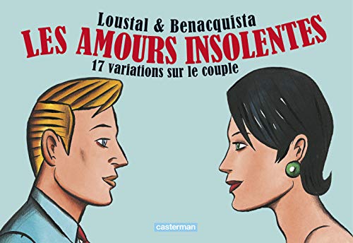 jaquette livre Les Amours Insolentes - 17 Variations Sur Le Couple