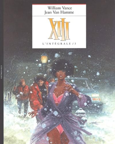 jaquette livre Xiii L'intégrale Tome 3 - Tome 7, La Nuit Du 3 Août ; Tome 8, Treize Contre Un - Tome 9, Pour Maria