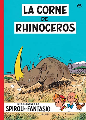jaquette livre Spirou Et Fantasio Tome 6 - La Corne De Rhinocéros