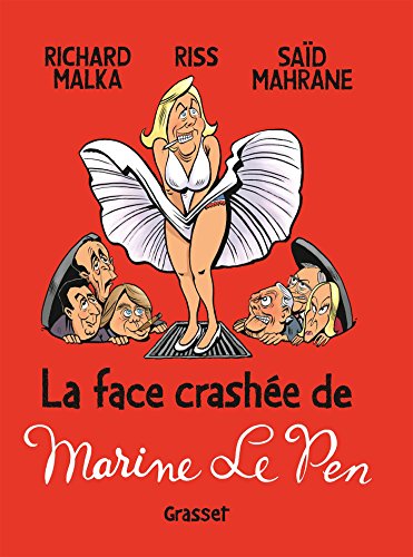 jaquette livre La Face Crashée De Marine Le Pen