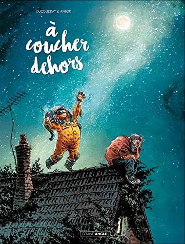 jaquette livre A Coucher Dehors Tome 1