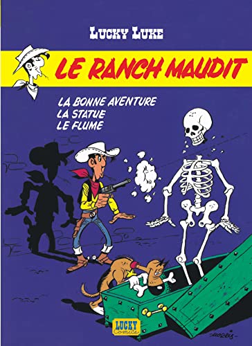 jaquette livre Lucky Luke Tome 26 - Le Ranch Maudit - La Bonne Aventure - La Statue - Le Flume
