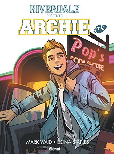 jaquette livre Riverdale Présente Archie Tome 1