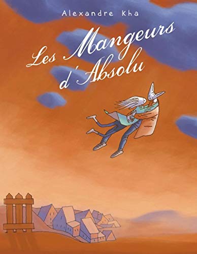 jaquette livre Les Mangeurs D'absolu
