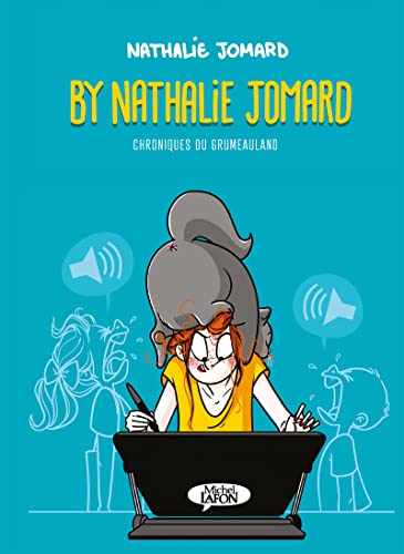 jaquette livre By Nathalie Jomard - Chroniques Du Grumeauland