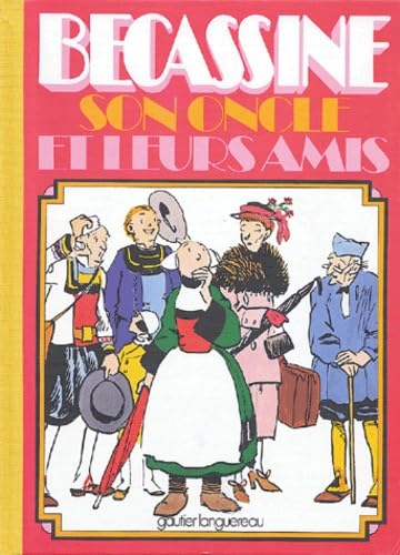 jaquette livre Bécassine Tome 10 - Bécassine, Son Oncle Et Leurs Amis