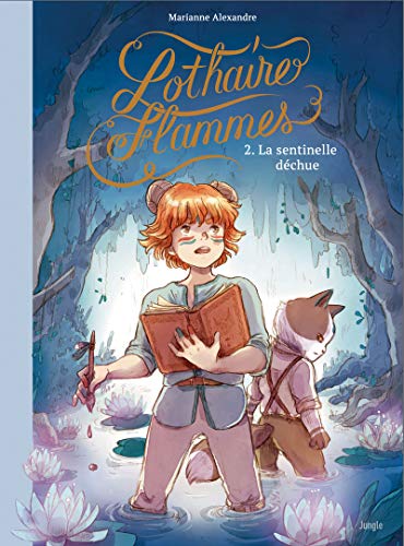jaquette livre Lothaire Flammes Tome 2 - La Sentinelle Déchue