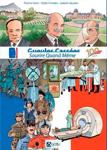 jaquette livre Gueules Cassées - Sourire Quand Même - 100 Ans