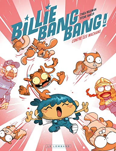 jaquette livre Billie Bang Bang Tome 2 - Billie Bang Bang Contre Les Machans