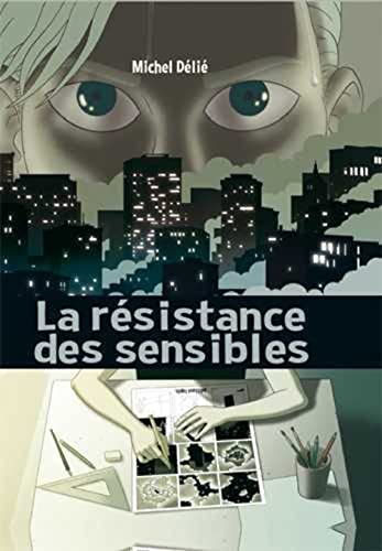 jaquette livre La Résistance Des Sensibles