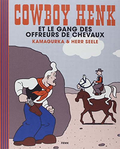 jaquette livre Cowboy Henk Et Le Gang Des Offreurs De Chevaux