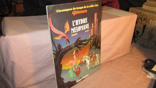 jaquette livre Chroniques Du Temps De La Vallée Des Ghlomes N° 3 - L'hydre Mélomane