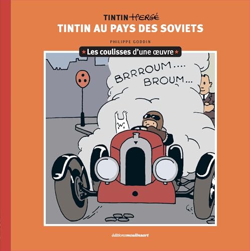 jaquette livre Tintin Au Pays Des Soviets - Les Coulisses D'une Oeuvre