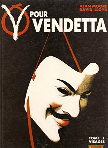 jaquette livre V Pour Vendetta Tome 1 - Visages