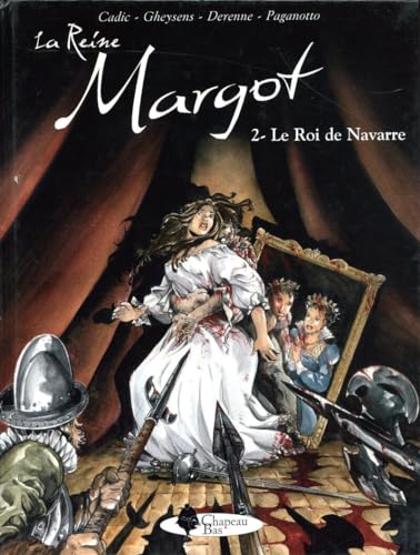 jaquette livre La Reine Margot Tome 2 - Le Roi De Navarre