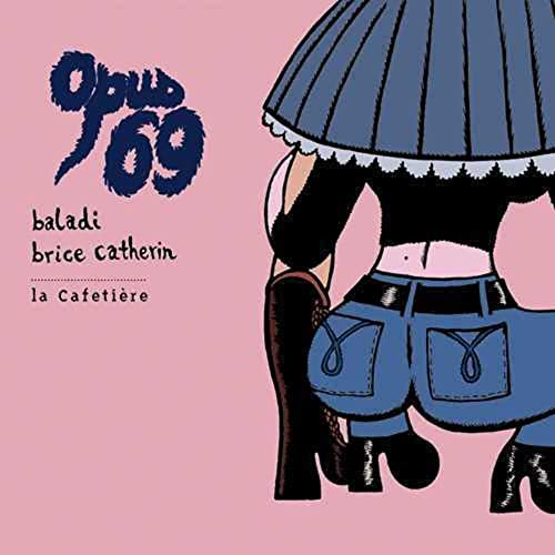 jaquette livre OPUS 69 (avec un CD 4 titres, 45mn)