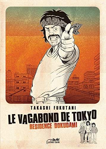 jaquette livre Vagabond de Tokyo (le) - Tome 1 : Résidence Dokudami