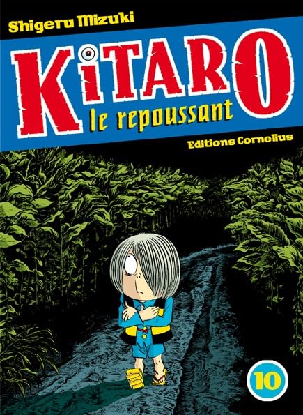 jaquette livre Kitaro le repoussant - Tome 10