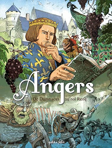 jaquette livre Angers Tome 1 - De Dumnacus Au Roi René - De 51 Av - J.-C. À 1480
