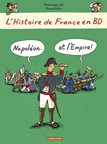 jaquette livre L'histoire De France En Bd Tome 9 - Napoléon - Et L'empire!
