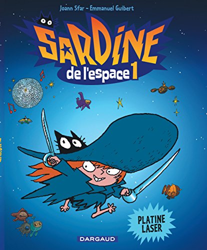 jaquette livre Sardine De L'espace Tome 1 - Platine Laser
