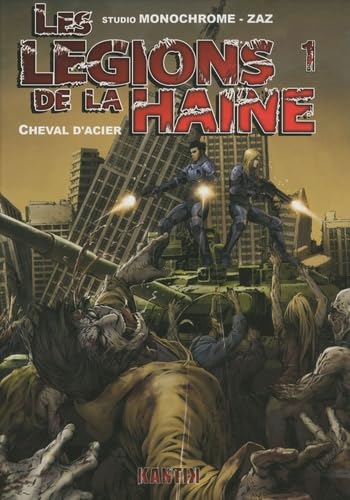 jaquette livre Les Légions De La Haine Tome 1 - Cheval D'acier
