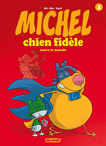 jaquette livre Michel Chien Fidèle Tome 3