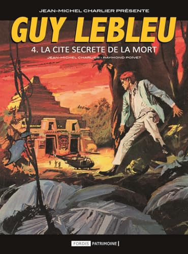 jaquette livre Guy Lebleu - Tome 4 : La cité secrète de la mort