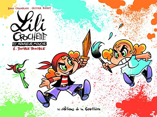 jaquette livre Lili Crochette Et Monsieur Mouche Tome 6 - Double Trouble