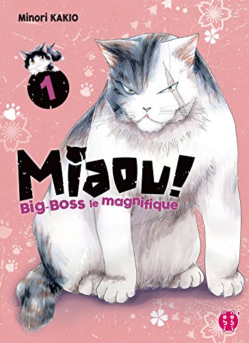 jaquette livre Miaou ! Big-Boss le magnifique - Tome 1