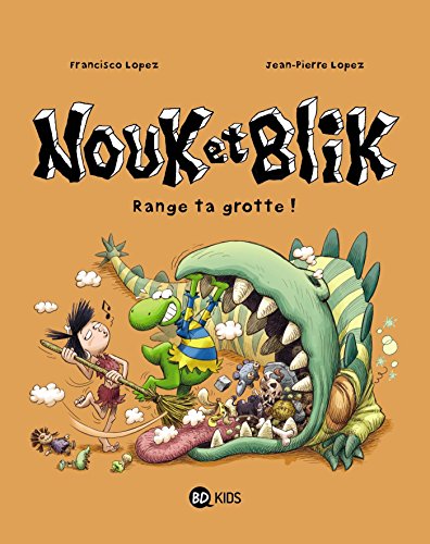jaquette livre Nouk Et Blik Tome 2 - Range Ta Grotte !
