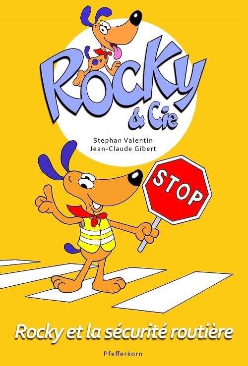 jaquette livre Rocky & Cie Tome 4 - Rocky Et La Sécurite Routière