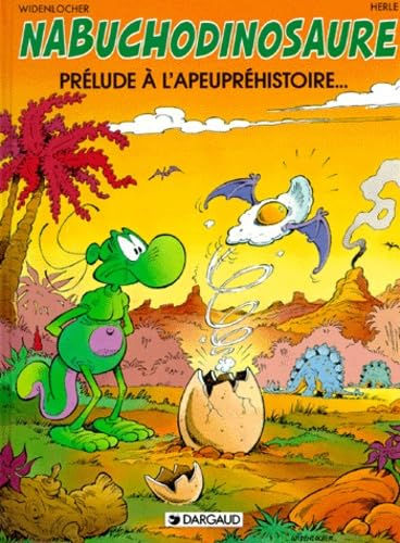 jaquette livre Nabuchodinosaure Tome 1 : Prélude À L'apeupréhistoire