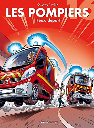 jaquette livre Les Pompiers Tome 16 - Feux Départ