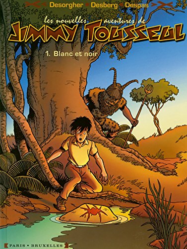 jaquette livre Les Nouvelles Aventures De Jimmy Tousseul Tome 1 - Blanc Et Noir