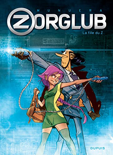 jaquette livre Zorglub Tome 1 - La Fille Du Z