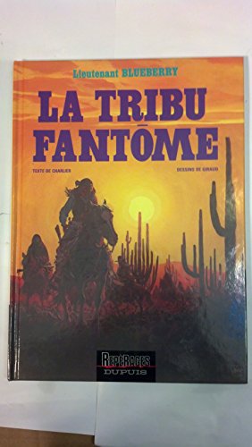jaquette livre Blueberry Numero 23 : La Tribu Fantome