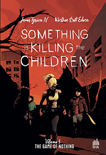 jaquette livre Something Is Killing The Children Tome 3 - The Game Of Nothing