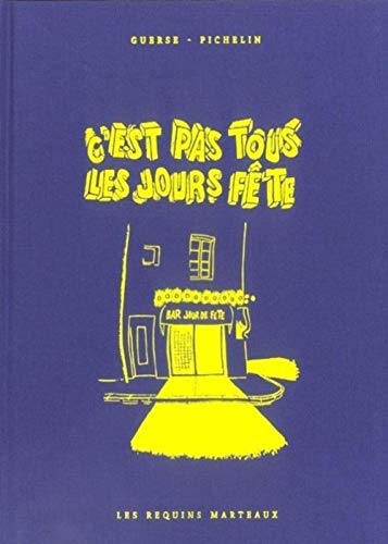 jaquette livre C'est pas tous les jours fête - chroniques nonchalantes