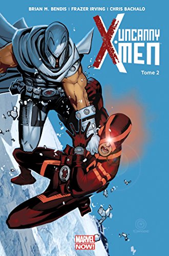 jaquette livre Uncanny X-Men Tome 2 - Brisés